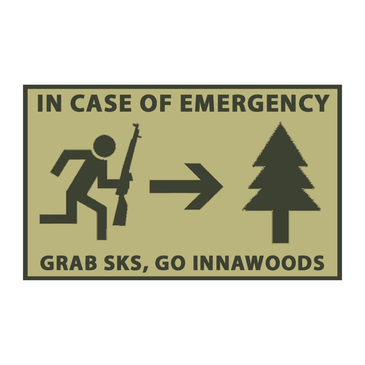 TNA T-Shirt (In case of emergency, grab SKS, go inna woods) - Black base