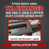 TNA ENHANCED WK180-C GEN2 UPPER DUST COVER GRIND DIVET/CUT-OUT | INSTALLATION TIPS