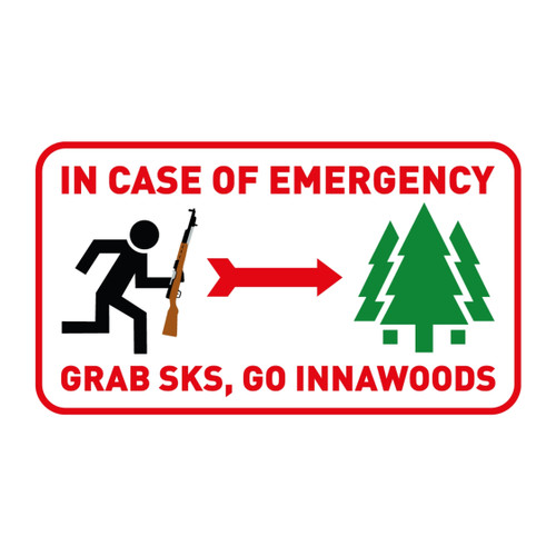 TNA T-Shirt (In case of emergency, grab SKS, go inna woods) - White base