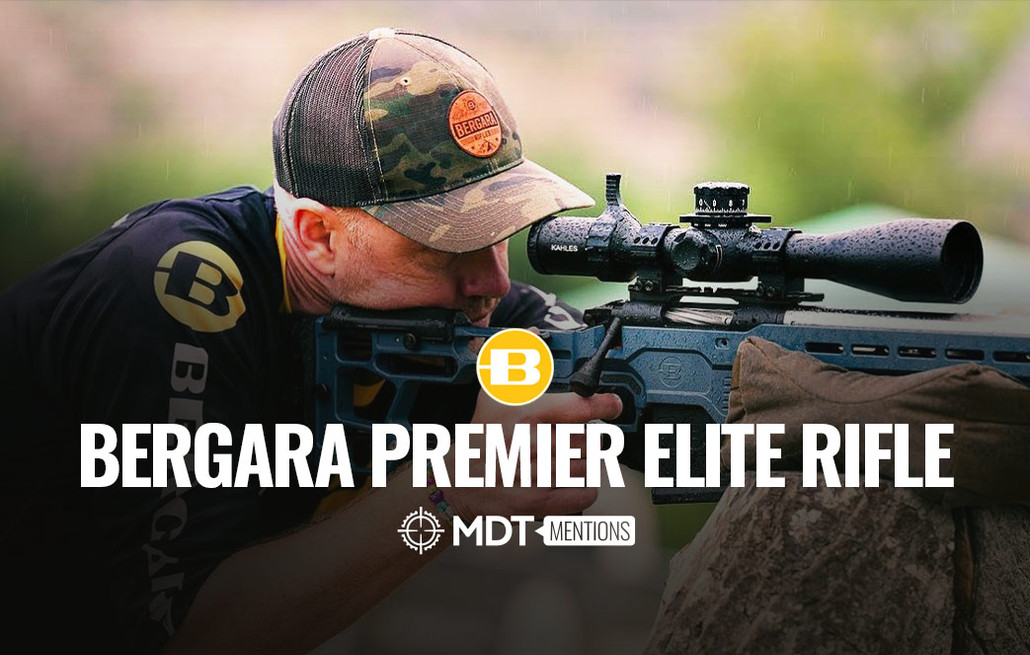 Bergara Premier Elite Rifle - MDT Mention
