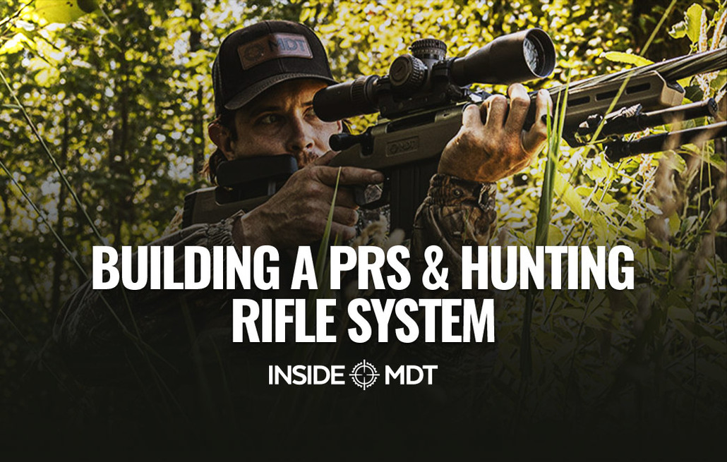 Building a PRS and Hunting Rifle System - Inside MDT