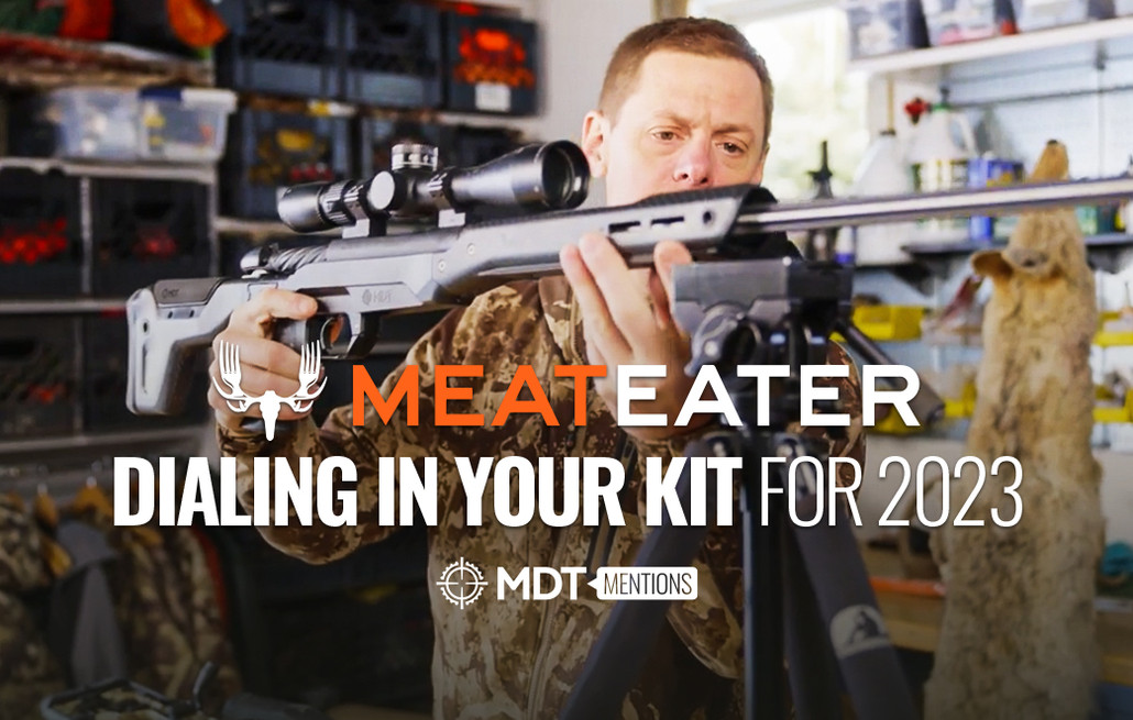 MEATEATER - Dialing In Your Kit for 2023 - MDT Mentions