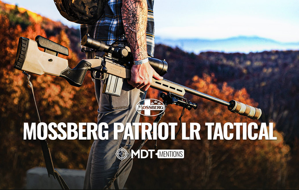 Mossberg Patriot LR Tactical - MDT Mention