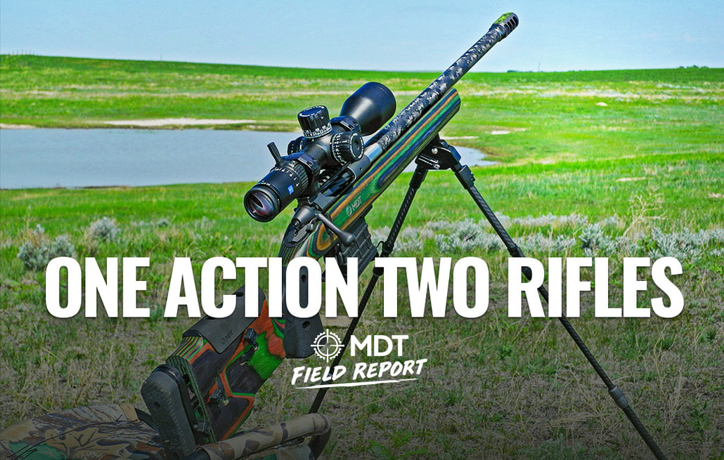 One Action Two Rifles - MDT Field Report