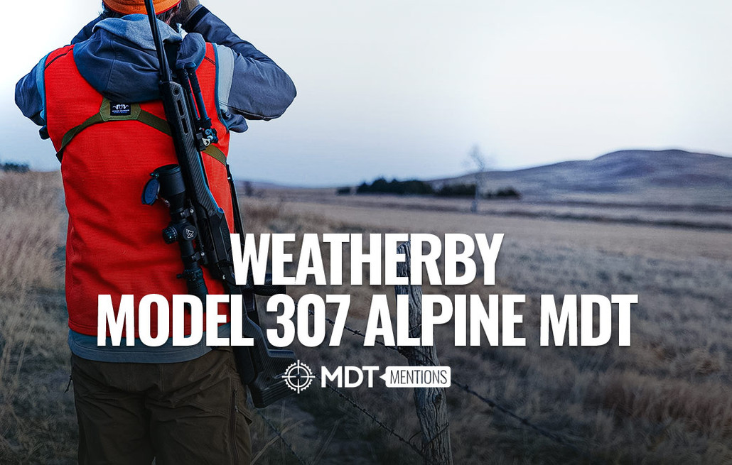 Weatherby Model 307 Alpine MDT - MDT Mention