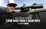 3,000 YARD TIKKA 7 SAUM RIFLE - MDT Mention 