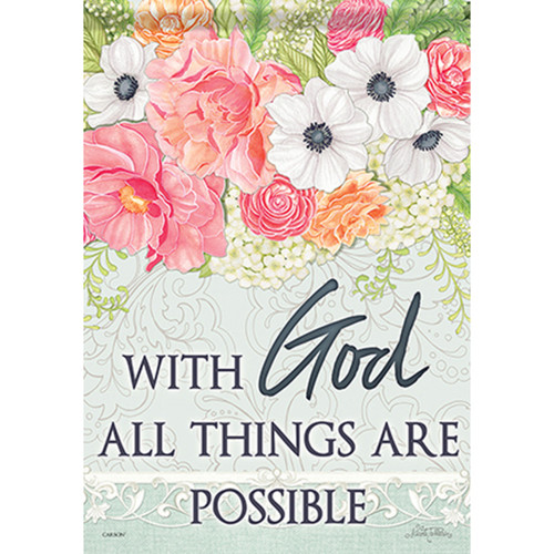 Inspirational Garden Flag - All Things are Possible - 12.5in x 18in