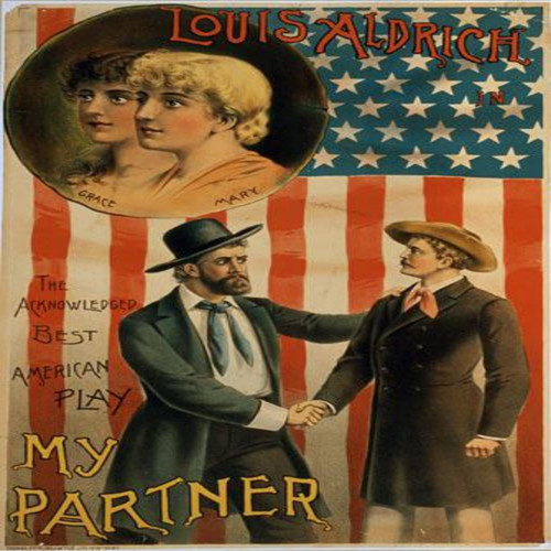 Louis Aldrich in "My Partner" a Theatrical Play - Downloadable Image