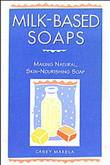 MILK BASED SOAPS  BOOK