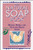 The Natural Soap Book The Natural Soap Book