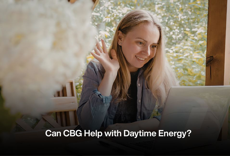 Can CBG Help with Daytime Energy?