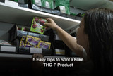 5 Easy Tips to Spot a Fake THC-P Product