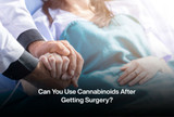 Can You Use Cannabinoids After Getting Surgery?