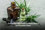 Do Certain CBD Products Really Have a Set Expiration Date?