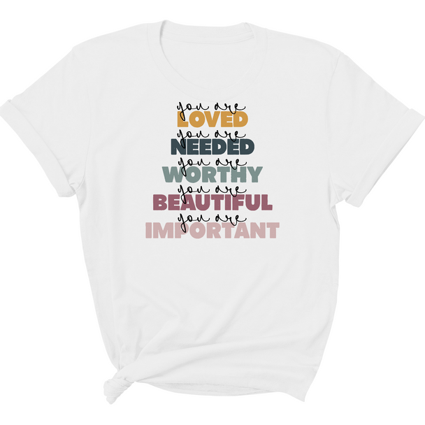 Womens Graphic T-shirt you are Loved Inspiration Affirmation