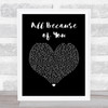 O.A.R. All Because of You Black Heart Song Lyric Print