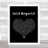 Paolo Nutini Last Request Black Heart Song Lyric Print