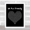 Sister Sledge We Are Family Black Heart Song Lyric Print
