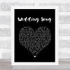 The Well Pennies Wedding Song Black Heart Song Lyric Print