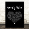 Elvis Presley Moody Blue Black Heart Song Lyric Music Art Print