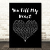 Jason Walker You Fill My Heart Black Heart Song Lyric Music Art Print