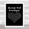 Aqualung Strange And Beautiful Black Heart Song Lyric Music Art Print