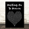 Nickelback Holding On to Heaven Black Heart Song Lyric Music Art Print