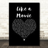 Nicole Reynolds Like a Movie Black Heart Song Lyric Music Art Print