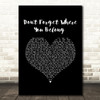 One Direction Don't Forget Where You Belong Black Heart Song Lyric Music Art Print