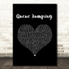 Plan B Queue Jumping Black Heart Song Lyric Music Art Print