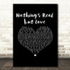 Rebecca Ferguson Nothings Real but Love Black Heart Song Lyric Music Art Print