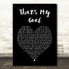 Shayne Ward Thats My Goal Black Heart Song Lyric Music Art Print