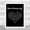 Slade Run Runaway Black Heart Song Lyric Music Art Print