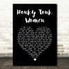The Rolling Stones Honky Tonk Women Black Heart Song Lyric Music Art Print