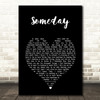 The Strokes Someday Black Heart Song Lyric Music Art Print