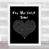 Trisha Yearwood For The Last Time Black Heart Song Lyric Music Art Print