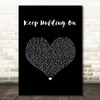Avril Lavigne Keep Holding On Black Heart Song Lyric Quote Music Print
