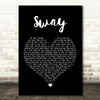 Blue October Sway Black Heart Song Lyric Quote Music Print