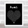 Christina Perri Arms Black Heart Song Lyric Quote Music Print