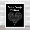 Cliff Richard Got a Funny Feeling Black Heart Song Lyric Quote Music Print