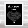 Declan ORourke Christmas wine Black Heart Song Lyric Quote Music Print