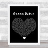 Duke Dumont Ocean Drive Black Heart Song Lyric Quote Music Print