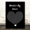 East 17 House Of Love Black Heart Song Lyric Quote Music Print