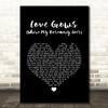 Edison Lighthouse Love Grows (Where My Rosemary Goes) Black Heart Song Lyric Quote Music Print