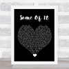 Eric Church Some Of It Black Heart Song Lyric Quote Music Print