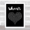 Foo Fighters Wheels Black Heart Song Lyric Quote Music Print