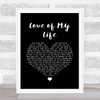 Freddie Mercury Love of My Life Black Heart Song Lyric Quote Music Print