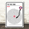 Blur To the End London Sign Style Vinyl Song Lyric Wall Art Canvas Framed Print