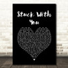 Huey Lewis And The News Stuck With You Black Heart Song Lyric Quote Music Print