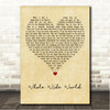 Bahamas Whole Wide World Vintage Heart Song Lyric Wall Art Canvas Framed Print
